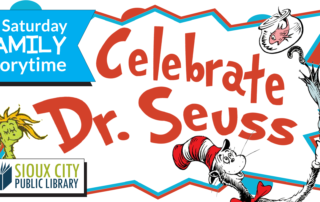 Graphic for 1st Saturday Family Storytime: Celebrate Dr. Seuss with image of Cat in the Hat.