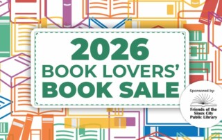 Colorful outline drawings of books form the background for a sign that reads, 2026 Book Lovers Book Sale. A sticker at the bottom right credits sponsorship to Friends of the Sioux City Public Library.
