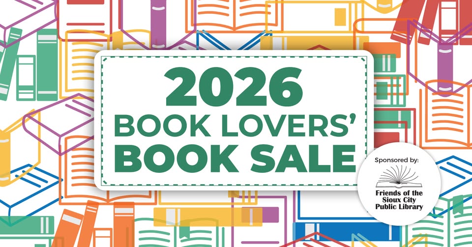 Colorful outline drawings of books form the background for a sign that reads, 2026 Book Lovers Book Sale. A sticker at the bottom right credits sponsorship to Friends of the Sioux City Public Library.