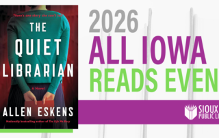 Promotional graphic for the 2026 All Iowa Reads Event featuring the book The Quiet Librarian by Allen Eskens, with the Sioux City Public Library logo and bold purple and green text.