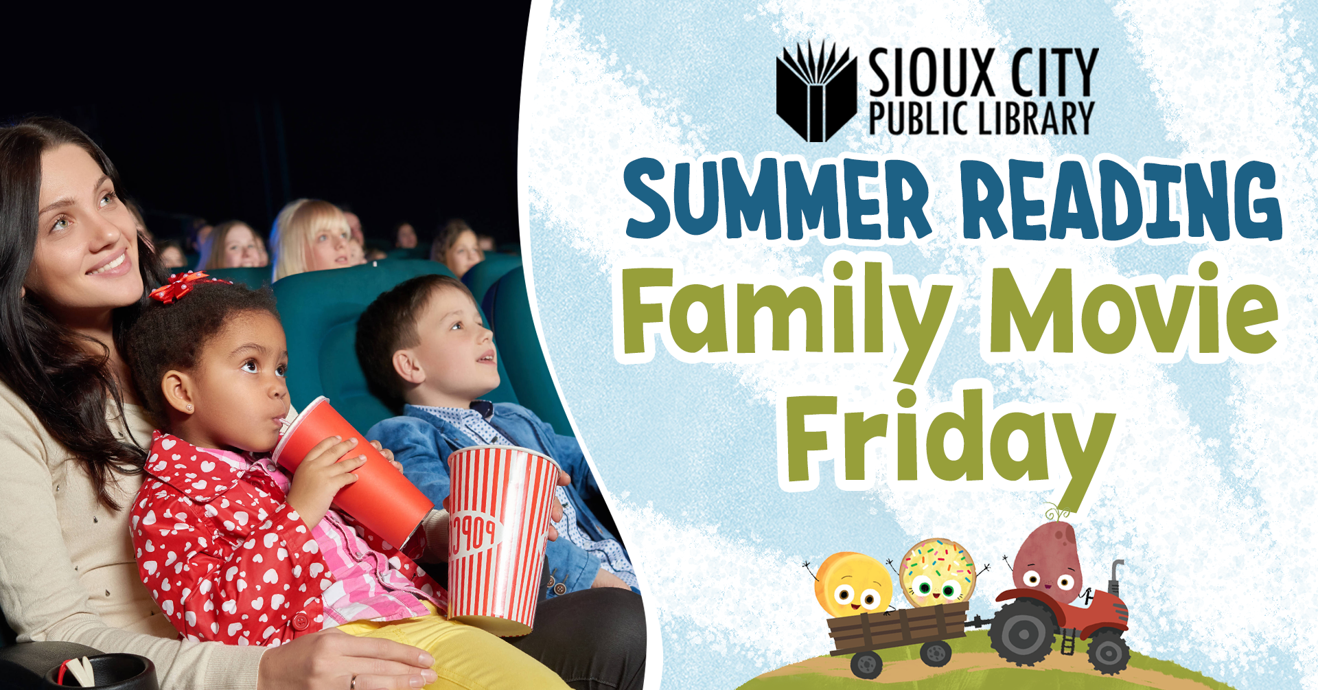 A woman and two children sit in a theater watching a movie, holding popcorn. Text reads: “Sioux City Public Library Summer Reading Family Movie Friday” with cartoon snacks in a wagon at the bottom.