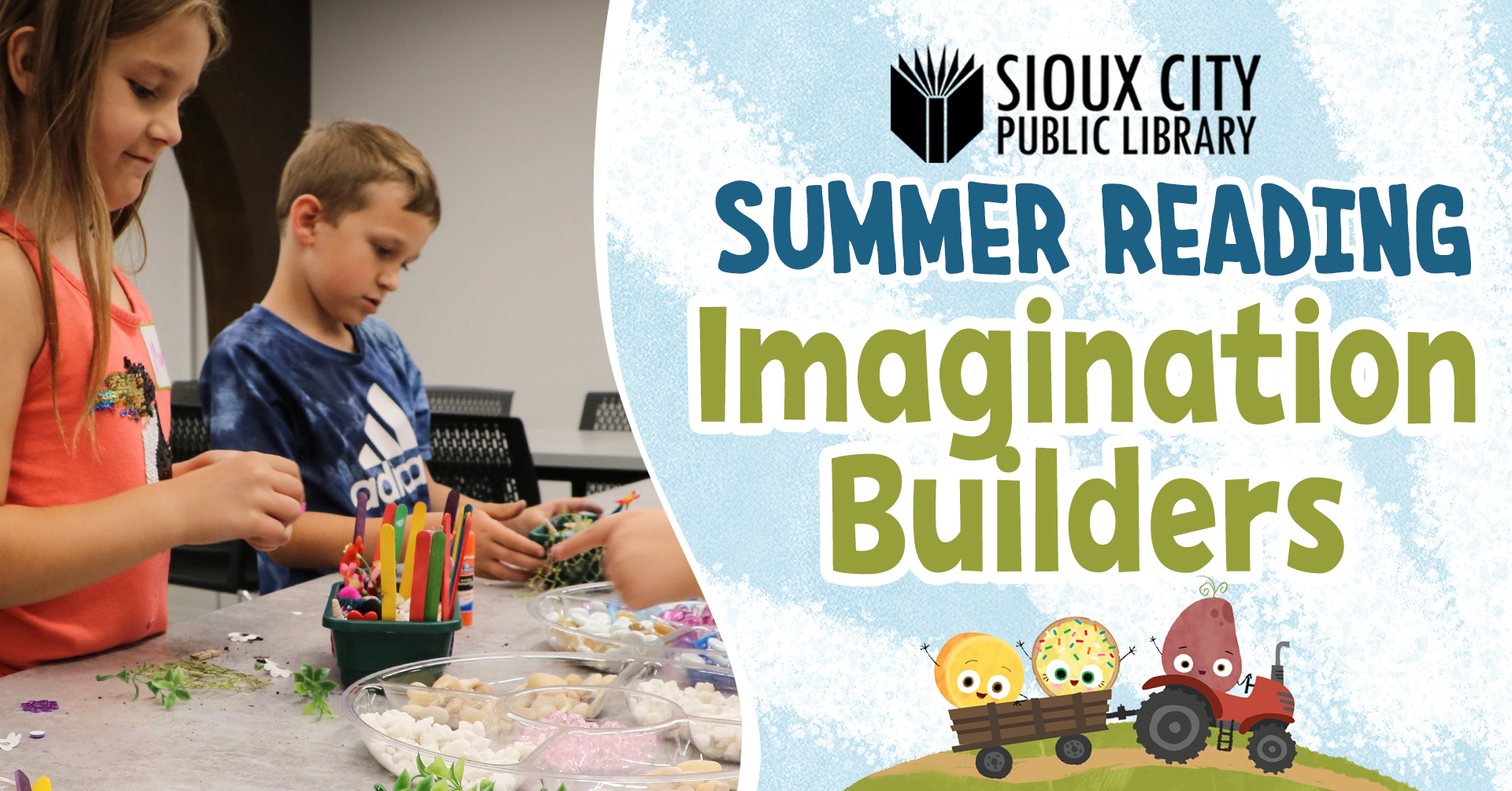 Two children craft with colorful materials on a table. Next to them, text reads: “Sioux City Public Library Summer Reading Imagination Builders,” with cartoon characters and a book truck on a blue background.