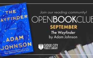 Open Book Club promo: The Wayfinder by Adam Johnson is Septembers pick. Sioux City Public Library logo and book cover with two figures and stars shown. Text invites people to join the reading community.