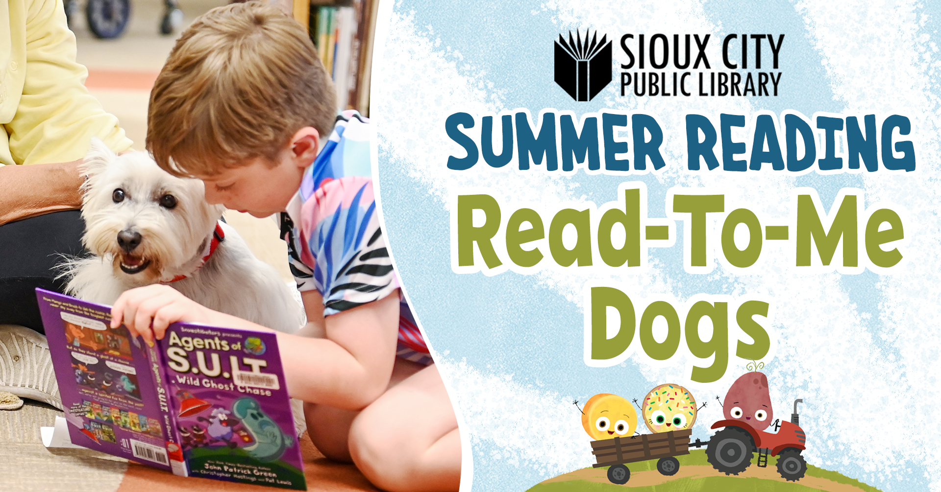 A young boy reads a book to a white dog at the Sioux City Public Librarys Summer Reading Read-To-Me Dogs program. The banner features playful text and cartoon donuts with books.