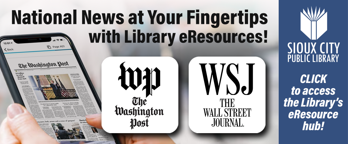 Smartphone displaying The Washington Post, with logos of The Washington Post and The Wall Street Journal, and Sioux City Public Library info promoting access to library eResources.