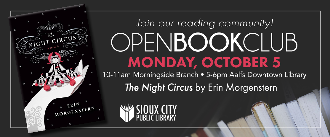Open Book Club event poster featuring The Night Circus by Erin Morgenstern. Details: Monday, October 5, two time slots, Sioux City Public Library. Book cover and some books on shelves pictured.