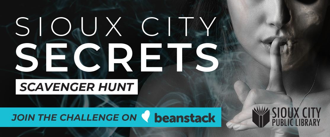 A woman holds a finger to her lips, signaling silence, with text: Sioux City Secrets Scavenger Hunt. Join the challenge on Beanstack. Sioux City Public Library logo appears in the corner.