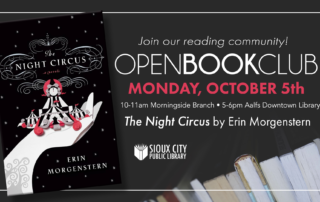 Event flyer for Sioux City Public Librarys Open Book Club, featuring The Night Circus by Erin Morgenstern. Meeting: Monday, October 5th. Image includes book cover art and stacked books.