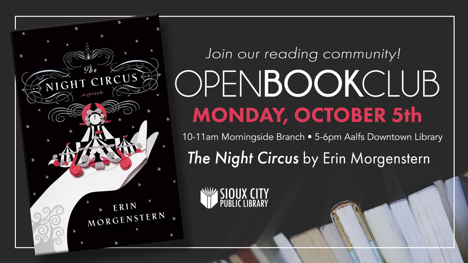 Event flyer for Sioux City Public Librarys Open Book Club, featuring The Night Circus by Erin Morgenstern. Meeting: Monday, October 5th. Image includes book cover art and stacked books.