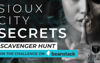 A woman with a finger to her lips gestures for silence next to text promoting the Sioux City Secrets Scavenger Hunt challenge on Beanstack, with the Sioux City Public Library logo in the corner.