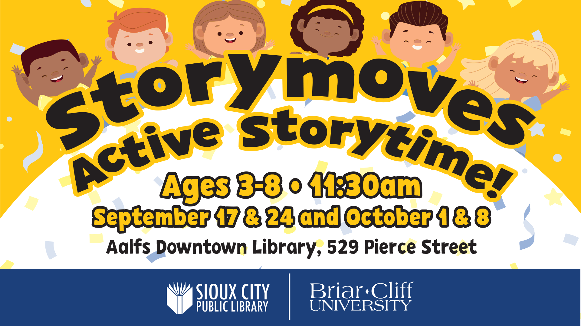 Colorful flyer for Storymoves Active Storytime for ages 3-8 at 11:30am on specific September and October dates, at Aalfs Downtown Library. Illustrated kids are celebrating. Sioux City Public Library and Briar Cliff University logos shown.