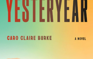 Book cover for Yesteryear by Caro Claire Burke, featuring a sunset over a rural farm landscape and a quote from Nita Prose.